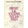 Ioan Alexandru - Imnele Transilvaniei - 137877