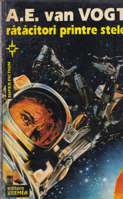 A. E. Van Vogt - Ratacitori printre stele foto