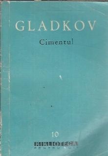 Cimentul - Feodor Gladkov