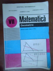 Matematica. Geometrie. Manual clasa a 7a I.Cuculescu, L.N.Gaiu, C.Ottescu foto