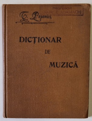 DICTIONAR DE MUZICA de TIMOTEI POPOVICI , CU MAI MULTE ILUSTRATIUNI , 1905 foto