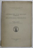 Contribution a la question d&#039;Orient ... (1741-1821) / par Andr&eacute; Otetea