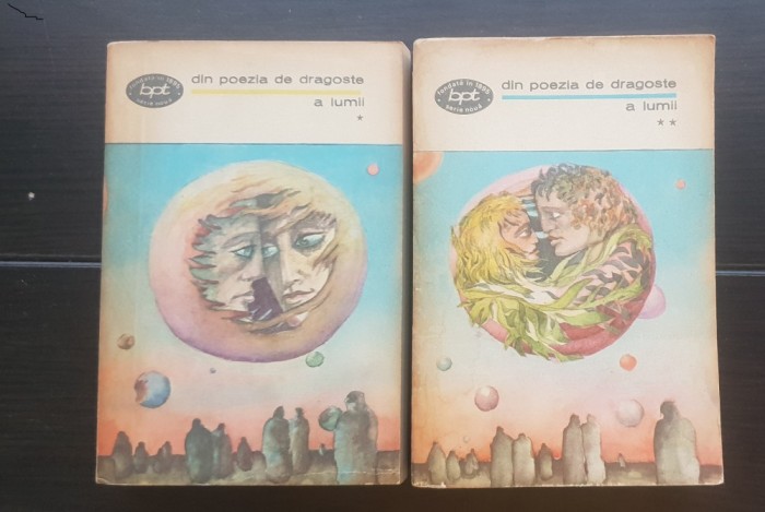 Din poezia de dragoste a lumii - antologie Maria Banuș (2 vol.)