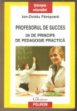 Ion-Ovidiu Panisoara-Profesorul de succes