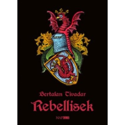 Rebellisek - Bertalan Tivadar foto