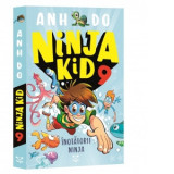 Ninja Kid 9. Inotatorii ninja - Anh Do, Ioana Socolescu