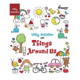 Witty Activities with Things Around Us