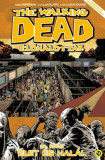 The Walking Dead - &Eacute;lőhalottak 24. - &Eacute;let &eacute;s hal&aacute;l - Robert Kirkman