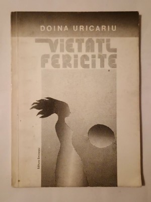 Doina Uricariu (dedicație/ autograf) - Vietăți fericite (versuri) foto