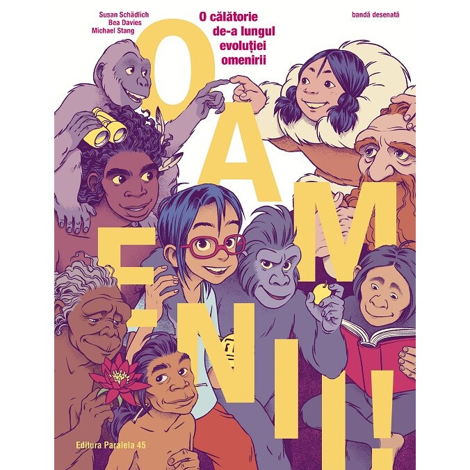 Oamenii! O calatorie de-a lungul evolutiei omenirii (banda desenata) - Schadlich Susan