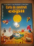 Carte de construit pentru copii URSULA BARFF