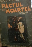PACTUL CU MOARTEA HANS KUNKEL 1942