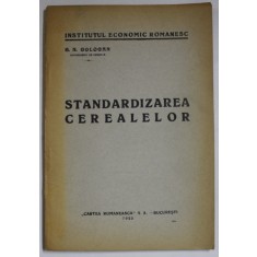 STANDARDIZAREA CEREALELOR de G. N. GOLOGAN , 1925