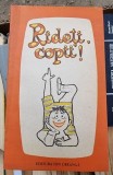 Patita Silvestru, George Zarafu - Radeti, copii!