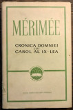 Prosper Merimee - Cronica domniei lui Carol al IX-lea (cartonata)