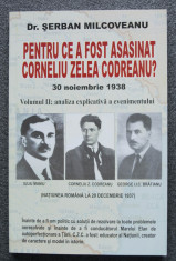 ?erban Milcoveanu - Pentru ce a fost asasinat Corneliu Zelea Codreanu (vol. 2) foto