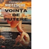 Vointa de putere - Friedrich Nietzsche