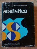 Statistica: Concepte, Principii, Metode - C. Moineagu, I. Negura, 1976, 387 pagini