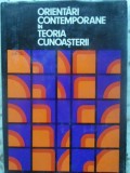 Orientari Contemporane in Teoria Cunoasterii - Henri Walt, Editura Academiei Romane, 1976, Filosofie, Coperta Cartonata