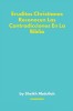 Eruditos Christianos Reconocen Las Contradicciones En La Biblia