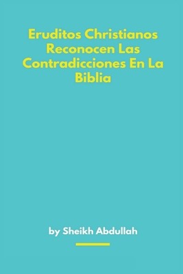Eruditos Christianos Reconocen Las Contradicciones En La Biblia foto