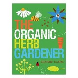 Organic Herb Gardener, Graham Clarke