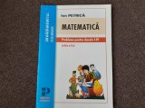 Ion Petrica - Matematica. Probleme pentru clasele I-IV EDITIA A II A 1998