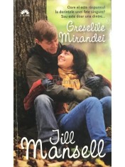 Jill Mansell - Greselile Mirandei (Editia: 2012) foto