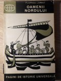 Oamenii Nordului - Florica Lorint, 1964, Editura Stiintifica, Geografie, Pagini de Istorie Universala, Romana, 205 Pagini