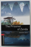 THE PRISONER OF ZENDA by ANTHONY HOPE , retold by DIANE MOWAT , illustrated by ALAN MARKS , 2008