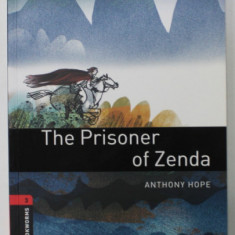 THE PRISONER OF ZENDA by ANTHONY HOPE , retold by DIANE MOWAT , illustrated by ALAN MARKS , 2008