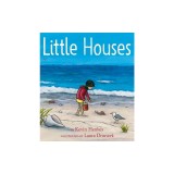 Little Houses