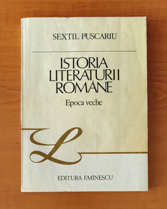 Sextil Pușcariu - Istoria literaturii romăne. Epoca veche