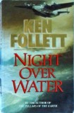 Ken Follett - Night Over Water, Macmillan