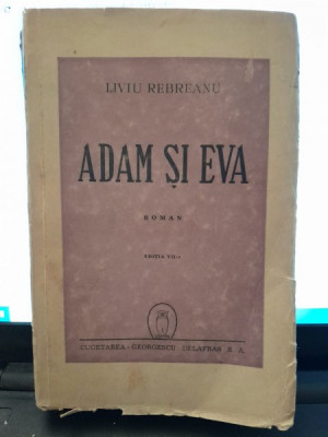 Adam si Eva - Liviu Rebreanu editia VII-a foto