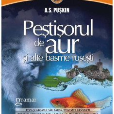 Peştişorul de aur şi alte basme ruseşti - Paperback brosat - Aleksandr Sergheevici Puşkin - Gramar