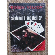 EUGEN VILCOV - SAPTAMANA SOCOTELILOR