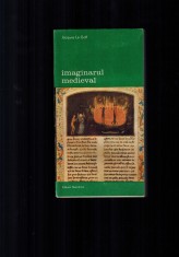 Jacques Le Goff - Imaginarul medieval foto