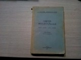 CARTEA INTELECTUALULUI - Georgescu Ioan - Oradea, 1937, 506 p.+ harti