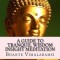 A Guide to Tranquil Wisdom Insight Meditation (T.W.I.M.): Attaining Nibbana from the Earliest Buddhist Teachings with 'Mindfulness' of Lovingkindnes