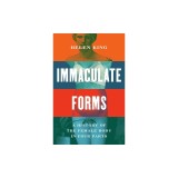 Immaculate Forms: A History of the Female Body in Four Parts