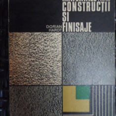 Materiale Pentru Constructii Si Finisaje - Dorian Hardt ,548402