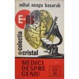 MEDICI DESPRE GENIU-MIHAI NEAGU BASARAB-228045