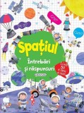 Spațiul. &Icirc;ntrebări și răspunsuri - ***