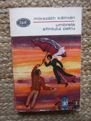 Umbrela Sfantului Petru - Mikszath Kalman foto