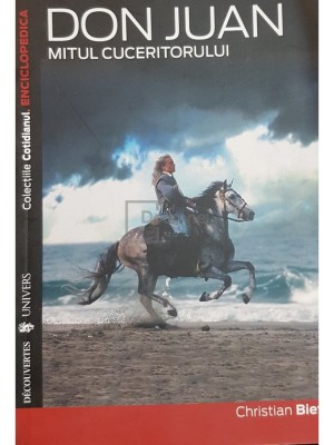 Christian Biet - Don Juan - Mitul cuceritorului (Editia: 2007) foto
