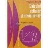 Calculul neliniar al structurilor - 1981 - Valeriu Banut (P47)