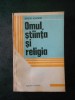 Simion Asandei - Omul, stiinta si religia, Editura Militara 1985, Sociologie