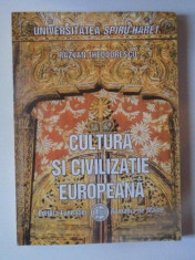 CULTURA SI CIVILIZATIE EUROPEANA de RAZVAN THEODORESCU , 2006 foto