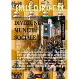 Diviziunea muncii sociale &ndash; Emile Durkheim